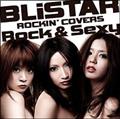BLiSTAR ROCKIN' COVERS`Rock&Sexy