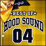 BEST OF HOOD SOUND 04 Mixed by DJ☆GO(DVD付)