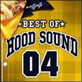 BEST OF HOOD SOUND 04 Mixed by DJ☆GO(DVD付)