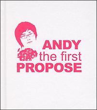 1�W-ANDY THE FIRST PROPOSE