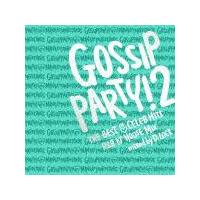 GOSSIP PARTY!2-gTHE BEST OF CELEB HITS