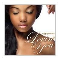 V.I.P.presents Lovin' You