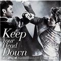 EF (Keep Your Head Down){CZX(ʏ)