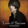 Love & Sorrow �ؗ� ���ƈ����݂̐���