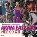 S[fxXg AKINA EAST LIVE  INDEX-XXIII