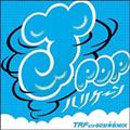 J-POP nP[`TRF60{CMIX`