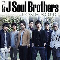 yMAXIzLOVE SONG(}LVVO)/O J Soul Brothers from EXILẺ摜EWPbgʐ^