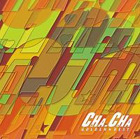 CHA-CHA S[fxXg