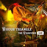ROUGH TRIANGLE-THE GROOVERS LIVE-