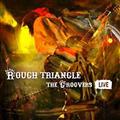 ROUGH TRIANGLE-THE GROOVERS LIVE-