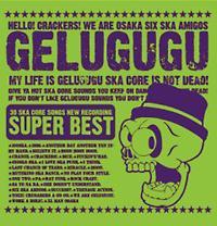 GELUGUGU SUPER BEST