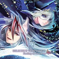 yMAXIzDELICIOUS TEMPTATION/Feeling of Freedom(}LVVO)