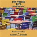 BON-VOYAGE LIFE  `Relaxin' and Feelin'`  Music Selected and Mixed by Mr.BEATS