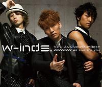 w-inds. 10th Anniversary Best Album -We sing for you-(ʏ)