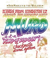 KINGS FROM KINGS12 MURO'S BOB MARLEY MIX