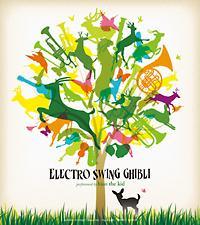 ELECTRO SWING GHIBLI