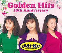 Mi-Ke Golden Hits `20th Anniversary`