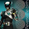 yMAXIzReverse/Re:birth(}LVVO)