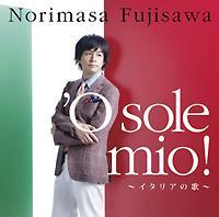'O sole mio!`C^Ả́`