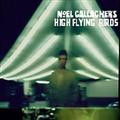 NOEL GALLAGHER'S HIGH FLYING BIRDS