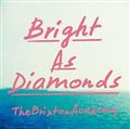 Bright As Diamonds