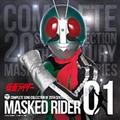 COMPLETE SONG COLLECTION OF 20TH CENTURY MASKED RIDER SERIES 01 仮面ライダー