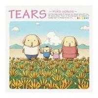 TEARS `PURE SONGS`