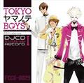 TOKYO }me BOYS DJCDu}meXe[VvRecord.I
