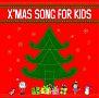 X'MAS SONG FOR KIDS