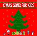 X'MAS SONG FOR KIDS