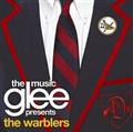 GLEE:MUSIC PRESENTS THE WARBLERS