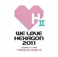 ヘキサゴンオールスターズ We Love ヘキサゴン 11 Cd Only J Pop 宅配cdレンタルのtsutaya Discas
