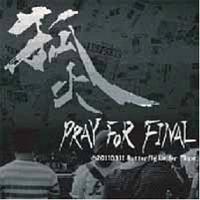 PRAY FOR FINAL