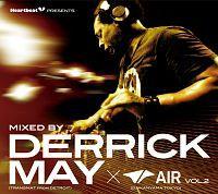 Heartbeat Presents Mixed By Derrick May(TRANSMAT from DETROIT)�~AIR(DAIKANYAMA T