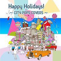 Happy Holidays!`CITY POPS COVERS`