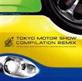 TOKYO MOTOR SHOW COMPILATION REMIX-The 42nd TOKYO MOTOR SHOW 2011 OFFICIAL ALBUM