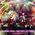 AKIBA-POP RECOLLECTION�yDisc1&Disc2�z