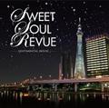 SWEET SOUL REVUE-SENTIMENTAL HOUSE-