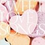 SWEET LOVE SONGS