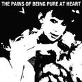 The Pains of Being Pure at Heart