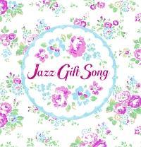 Jazz Gift Song