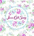 Jazz Gift Song