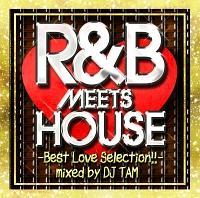 R&B meets House