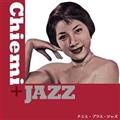 Chiemi+Jazz