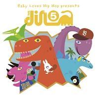BABY LOVES HIP HOP presents THE DINO5