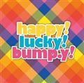 happy! lucky! bump.y!(ʏ)