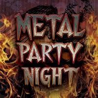 METAL PARTY NIGHT
