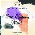 Far Eastern Wind-Autumn/Winter