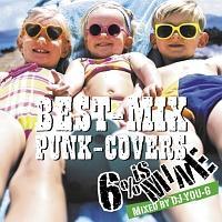 BEST-MIX PUNK-COVERS �`Mixed by DJ YOU-G�`