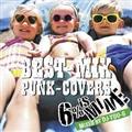 BEST-MIX PUNK-COVERS �`Mixed by DJ YOU-G�`